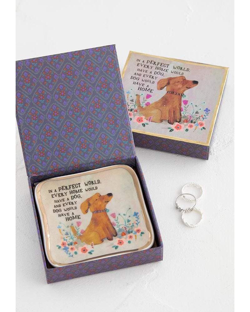 Natural Life Trinket Dish “In A Perfect World Every Dog” DSH207